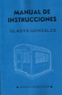 Manual de instrucciones, Gladys González