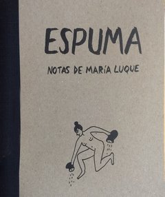 Espuma, María Luque
