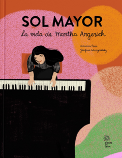 sol mayor, la vida de martha argerich