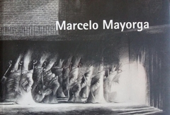 Marcelo Mayorga Dibujos y pinturas (1941-2012), Marcelo Mayorga