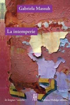 La intemperie, Gabriela Massuh