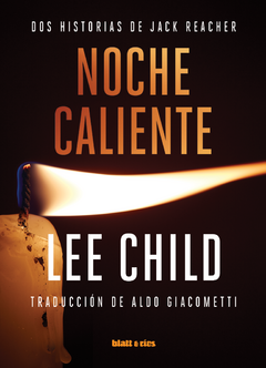 Noche caliente - Segunda Edición, Lee Child