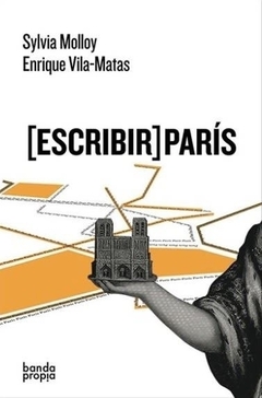 Escribir (Paris), Sylvia Molloy y Enrique Vila-Matas