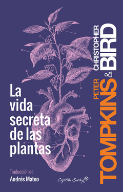 la vida secreta de las plantas, peter tompkins y christopher bird