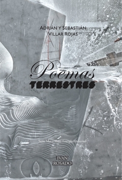 Poemas terrestres, Adrián & Sebastián Villar Rojas