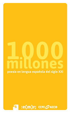 1000 millones, poesía en lengua española del siglo XXI, Autores varios