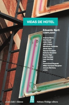 Vidas de hotel, Eduardo Berti