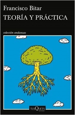 Teoría y práctica, Francisco Bitar