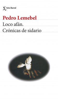 loco afán, crónicas de sidario, pedro lemebel