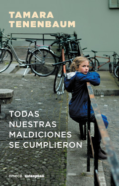 Todas nuestras maldiciones se cumplieron, Tamara Tenenbaum