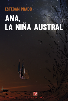 Ana, la niña austral, Esteban Prado