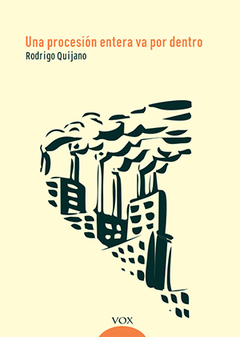 Una procesión entera va por dentro, Rodrigo Quijano