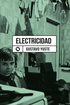 Electricidad, Gustavo Yuste