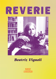 Reverie, Beatriz Vignoli