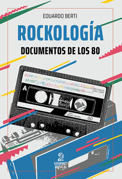 rockología, eduardo berti