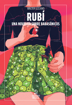 rubí, una novelita sobre babasónicos, walter lezcano