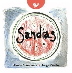 Sandías, Alexis Comamala, Jorge Cuello