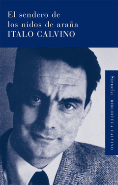 El sendero de nidos de araña, Italo Calvino