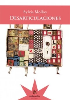 Desarticulaciones, Sylvia Molloy