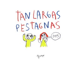 Tan largas pestagnas 2, Grego