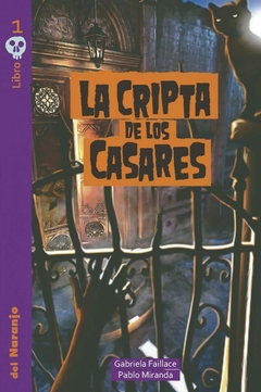 La cripta de los Casares, Gabriela Faillace y Pablo Miranda