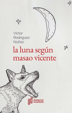 la luna según masao vicente, víctor rodríguez núñez