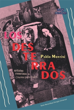 Los deterrados, Pablo Montini