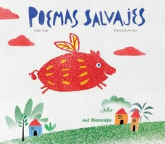 Poemas salvajes, Juan Lima y Eleonora Arroyo