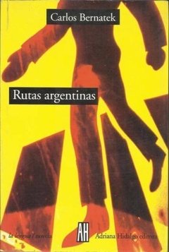 Rutas argentinas Carlos Bernatek