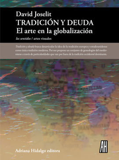 tradición y deuda, david joselit