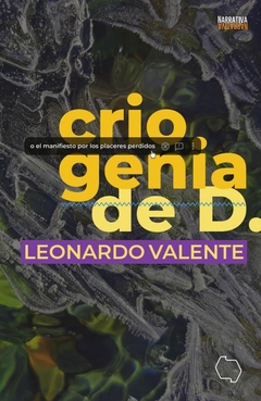 Criogenia de D., Leonardo Valente