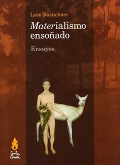 materialismo ensoñado, leon rozitchner