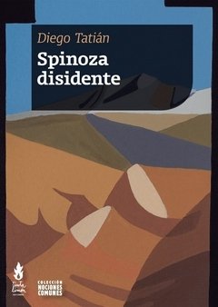 Spinoza disidente, Diego Tatián
