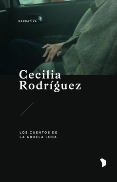Los cuentos de la abuela loba, Cecilia Rodríguez