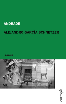 Andrade, Alejandro García Schnetzer