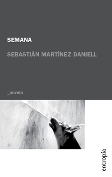 Semana, Sebastián Martínez Daniell