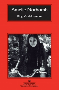 biografía del hambre, amélie nothomb