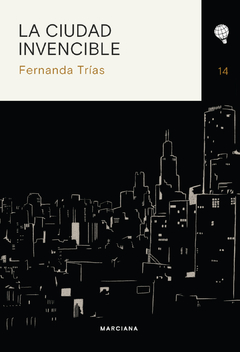 la ciudad invencible, fernanda trías