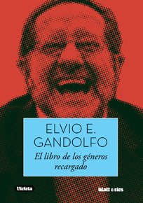El libro de los géneros recargado, Elvio Gandolfo