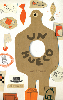 un hueco, yael frankel