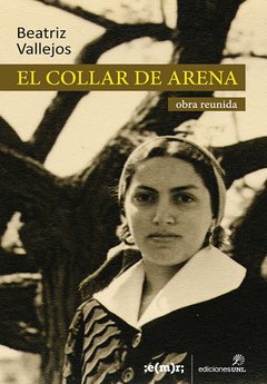 El collar de arena, Beatriz Vallejos