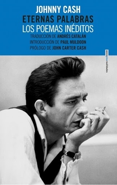 Eternas palabras, Los poemas inéditos, Johny Cash