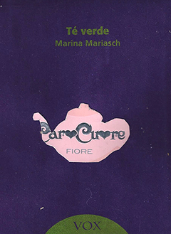 Té verde, Marina Mariasch