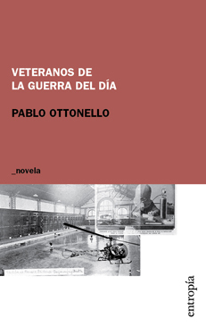 Veteranos de la guerra del día, Pablo Ottonello