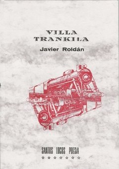 Villa Trankila, Javier Roldán