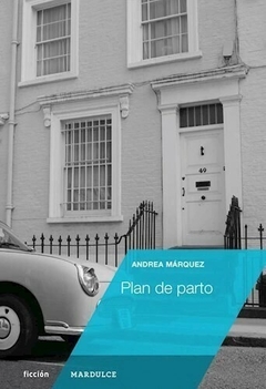 Plan de parto, Andres Márquez