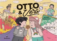 Otto y Vera 5 - La Competencia, Andrés Rapoport y Krysthopher Woods