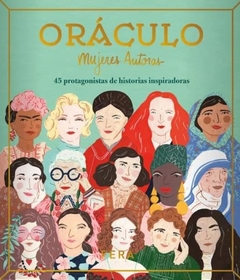 Oráculo Mujeres Autoras, Escrito por: Mara Parra & Vicky Benaim Ilustrado por: Josefina Schargorodsky