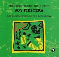 Soy fiestera, Mercedes Gómez de la Cruz