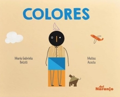 Colores, María Gabriela Belziti y Matías Acosta